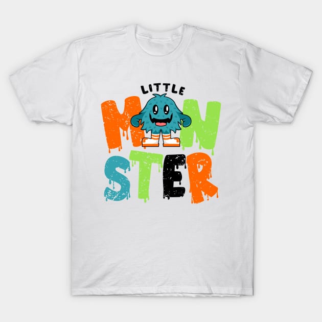 LITTLE MONSTER T-Shirt by SLYSHOPLLC